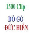 1500 clip Đồ gỗ mỹ nghệ của Đức Hiền, đến 12-9-201